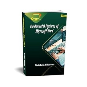 Fundamental Features of Microsoft Word